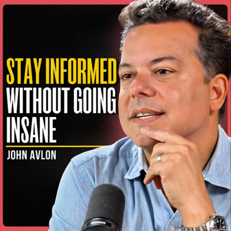 cover art for Fix Your News Diet NOW (Before It Breaks Your Brain) | John Avlon (PT. 1)