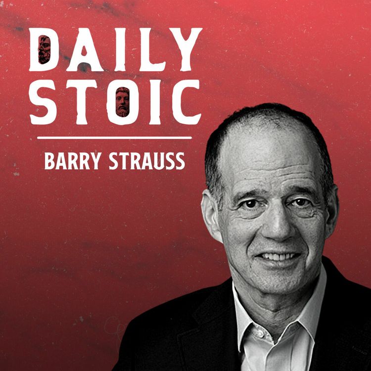 cover art for Historian Barry Strauss on the Rise and Fall of Nations | It’s Good That You’re Scared