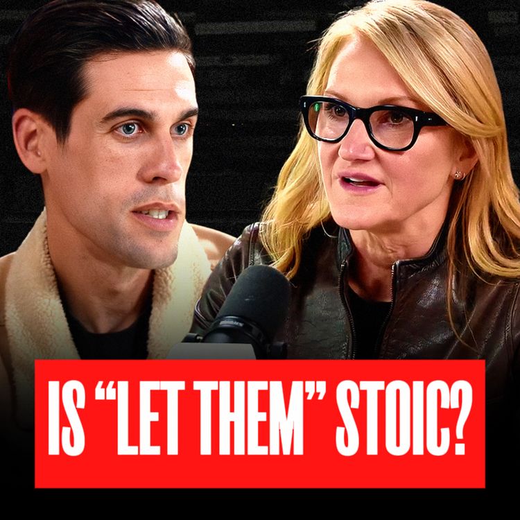 cover art for Mel Robbins | What Would a Stoic Think About The Let Them Theory?