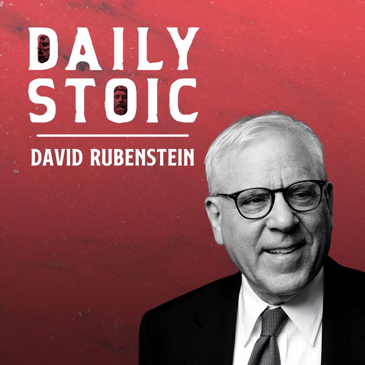 cover art for David Rubenstein on Investing and Designing the Optimal Life
