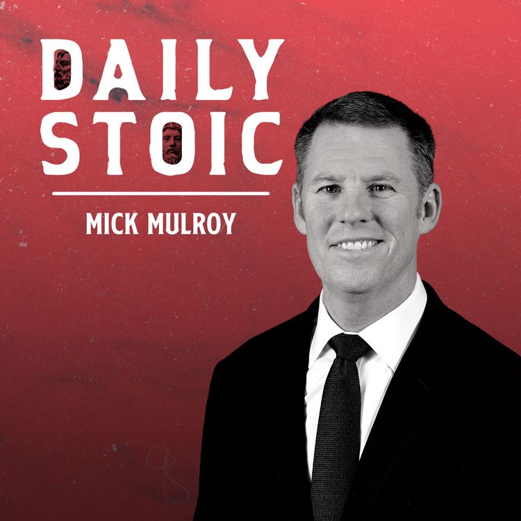 cover art for Why Stoicism is Having a Modern Resurgence | Mick Mulroy (PT 2)