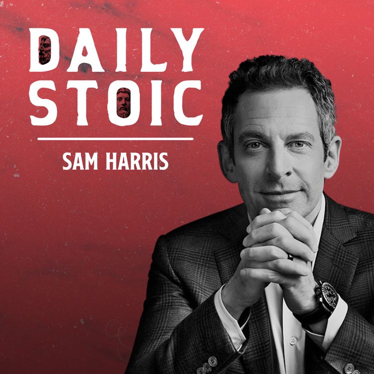 cover art for Sam Harris on Stoicism and Mindfulness Practice