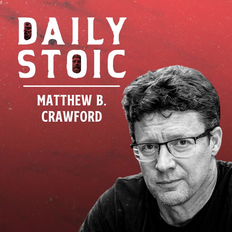 cover art for Matthew B. Crawford on Practical Philosophy and Shop Class as Soulcraft | This is The Opinion To Care About