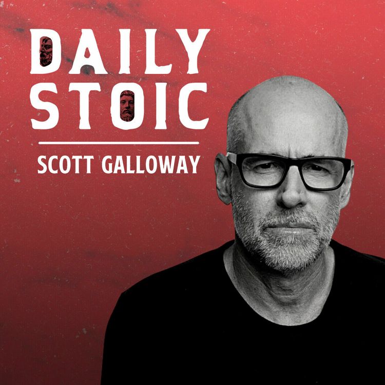 cover art for Scott Galloway on the Rarity of Restraint and Being Authentic | If You’re Not Seeking Out Challenges, You’re Betraying Yourself