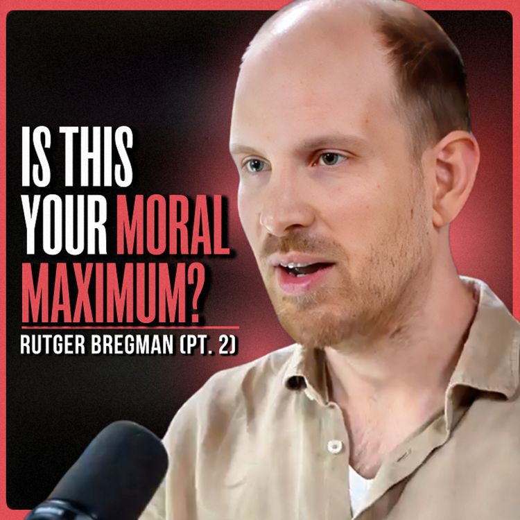 cover art for You’re Not Wasting Time, You’re Wasting Your Life | Rutger Bregman (PT. 2)