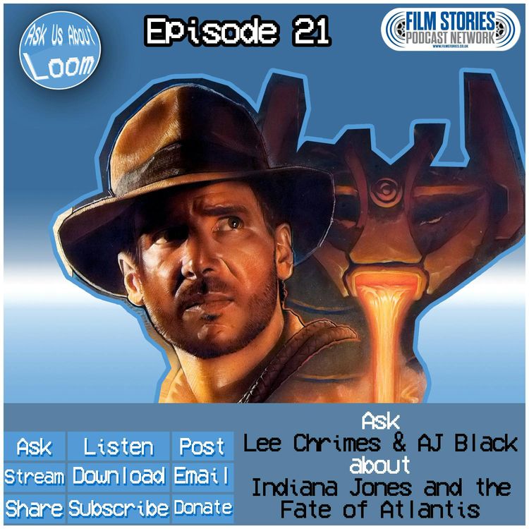 cover art for Ask Lee Chrimes & AJ Black About...Indiana Jones & The Fate of Atlantis