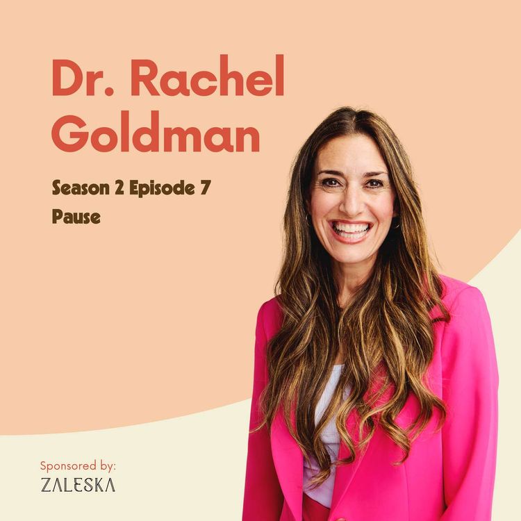 cover art for Dr. Rachel Goldman: Pause