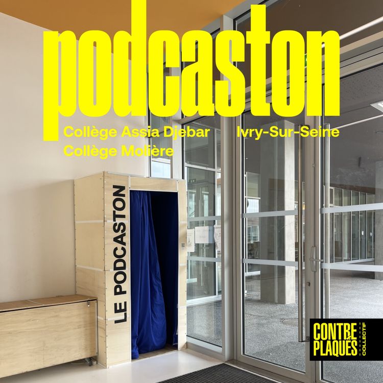 cover art for PODCASTON - Collège Molière et Collège Assia Djebar (Ivry-Sur-Seine)