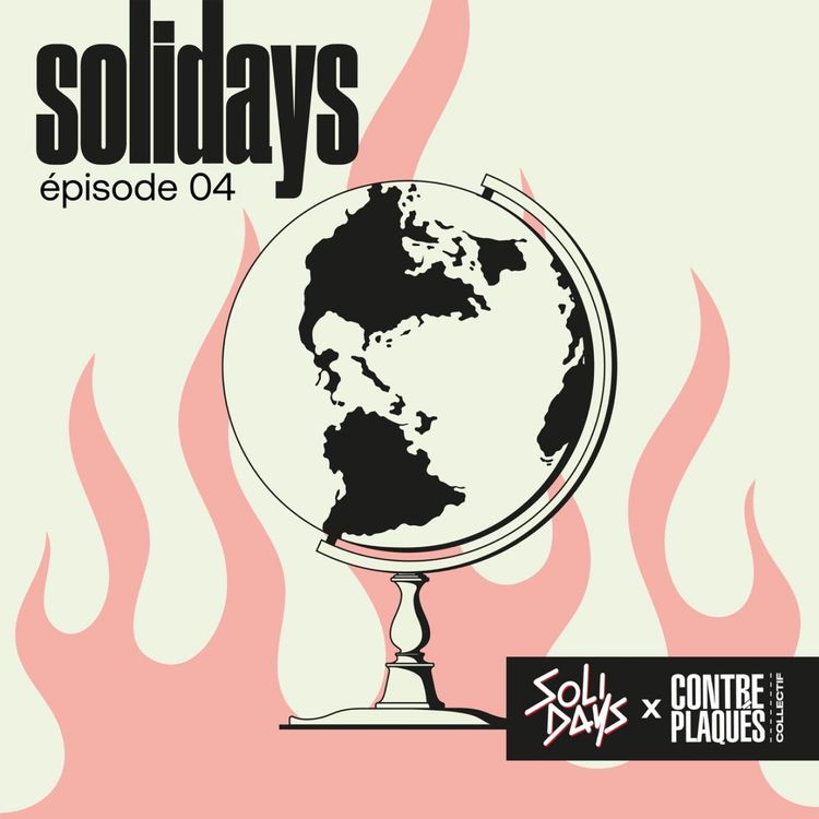 cover art for SOLIDAYS - EPISODE 4 / À L'INTERNATIONAL
