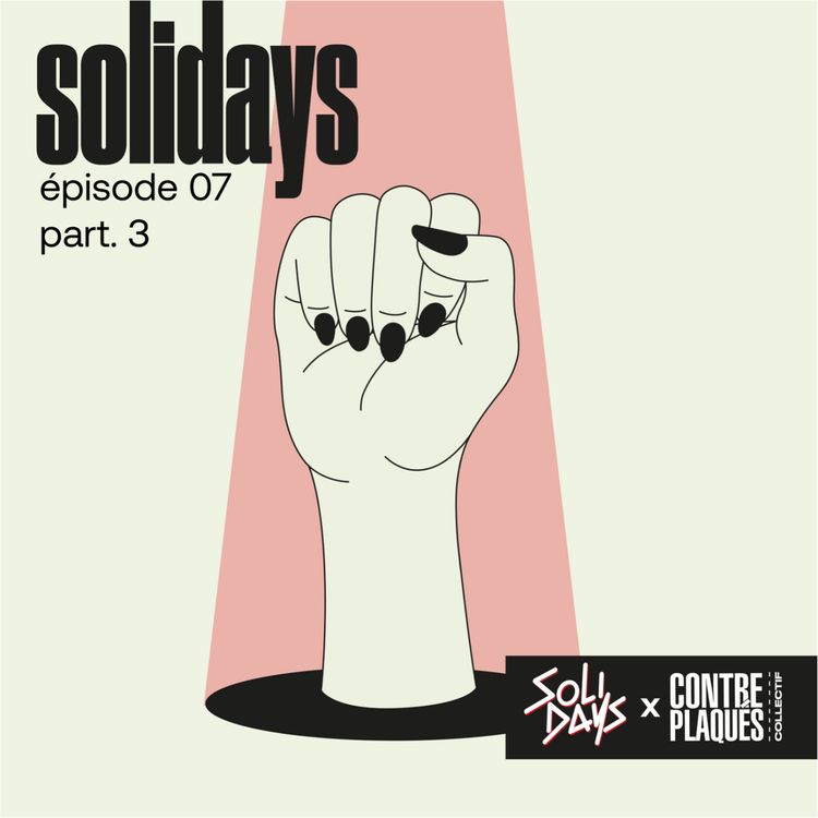 cover art for SOLIDAYS - EPISODE 7 / PART 3 - MILITER ENSEMBLE