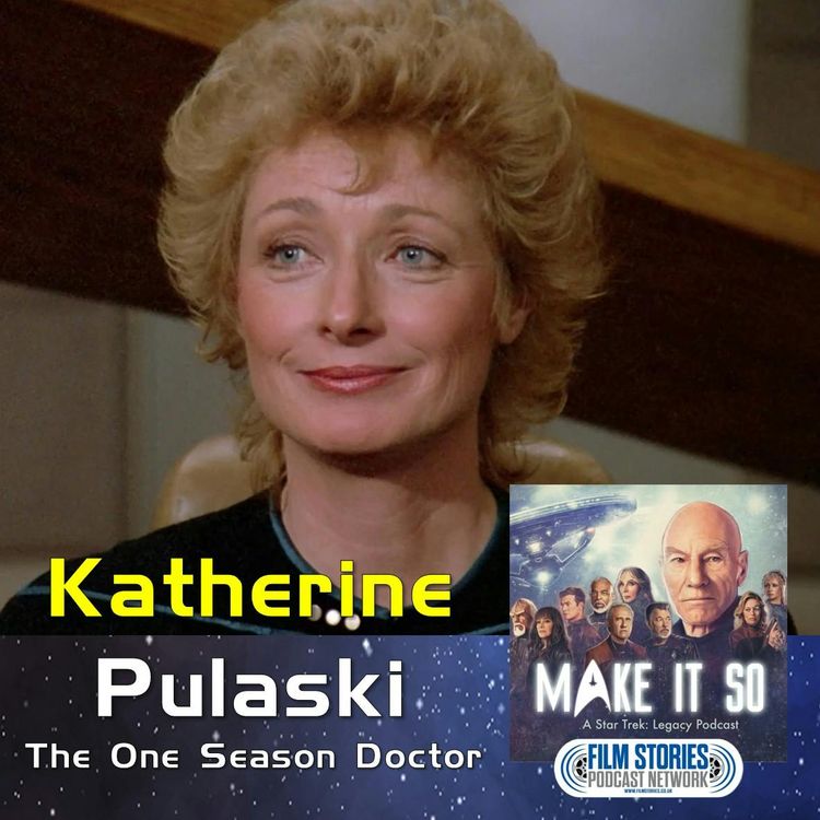 cover art for Katherine Pulaski - The One Season Doctor