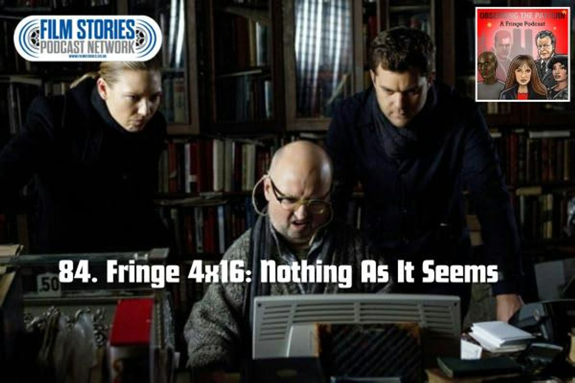 cover art for Fringe 4x16: Nothing As It Seems
