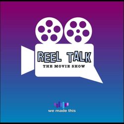 cover art for Reel Talk: The Movie Show