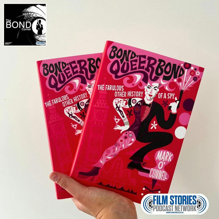 cover art for Bond, Queer Bond (with Mark O'Connell)