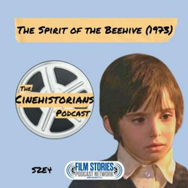 cover art for S2E4: The Spirit of the Beehive (1973) and Victor Erice