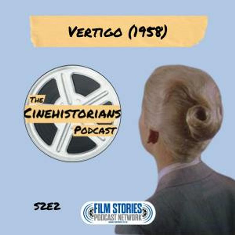 cover art for S2E2: Vertigo (1958) and Alfred Hitchcock