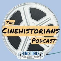 cover art for The CineHistorians Podcast