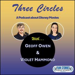 cover art for Three Circles: A Disney Movies Podcast
