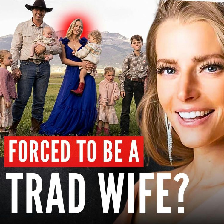 cover art for Ballerina Farm Controversy: Former LDS Trad Wife Weighs In (ft. Jennie Gage)