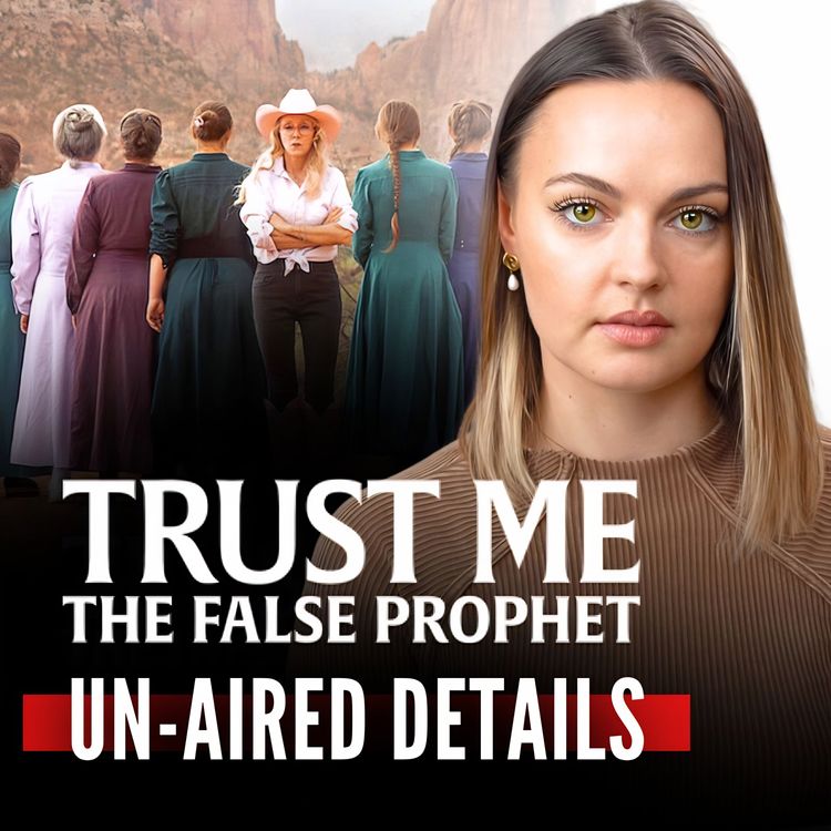 cover art for “Trust Me: The False Prophet” Insider Information (ft. Amanda Rae Grant)
