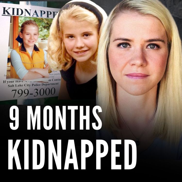 cover art for Elizabeth Smart Recounts Her Kidnapping (9 months as a plural wife)