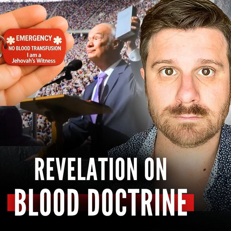 cover art for JEHOVAH’S WITNESS Blood Doctrine Suddenly Changing? (ft. Alt Worldly)