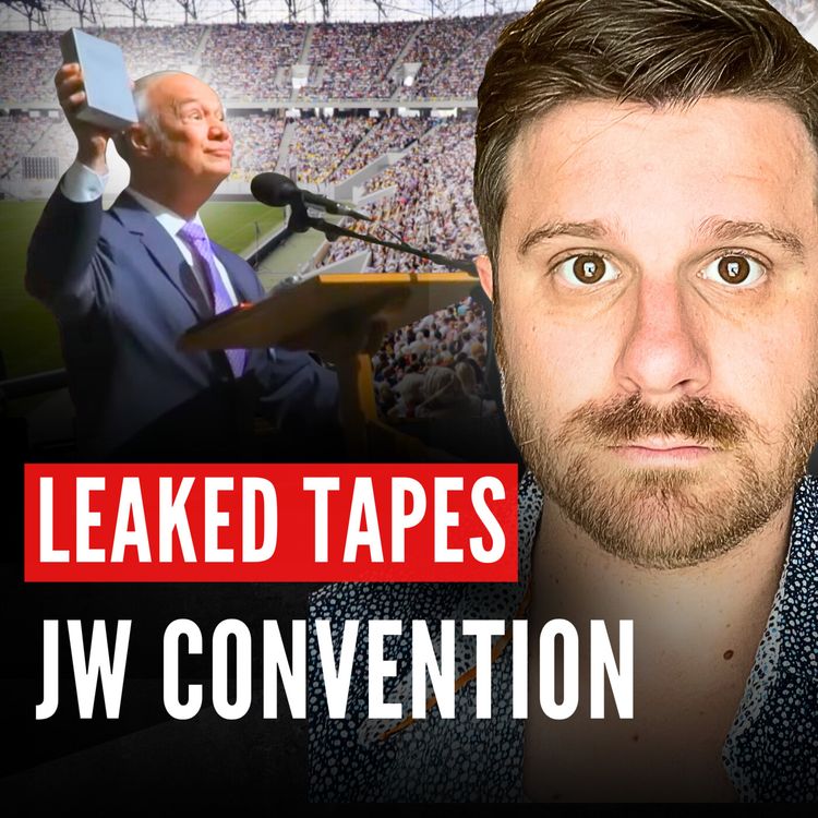 cover art for Ex-Mormon & Ex-Jehovah’s Witness React to LEAKED Upcoming Convention Tapes (ft. Altworldly)