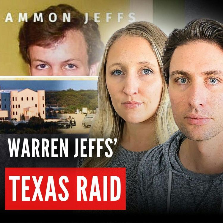 cover art for Warren Jeffs’ Texas Raid: An Insider Look into the Fundamentalist Mormon Ranch Take Down