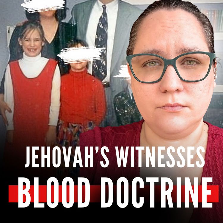 cover art for My Brutal Near Death Relationship with the Jehovah’s Witnesses