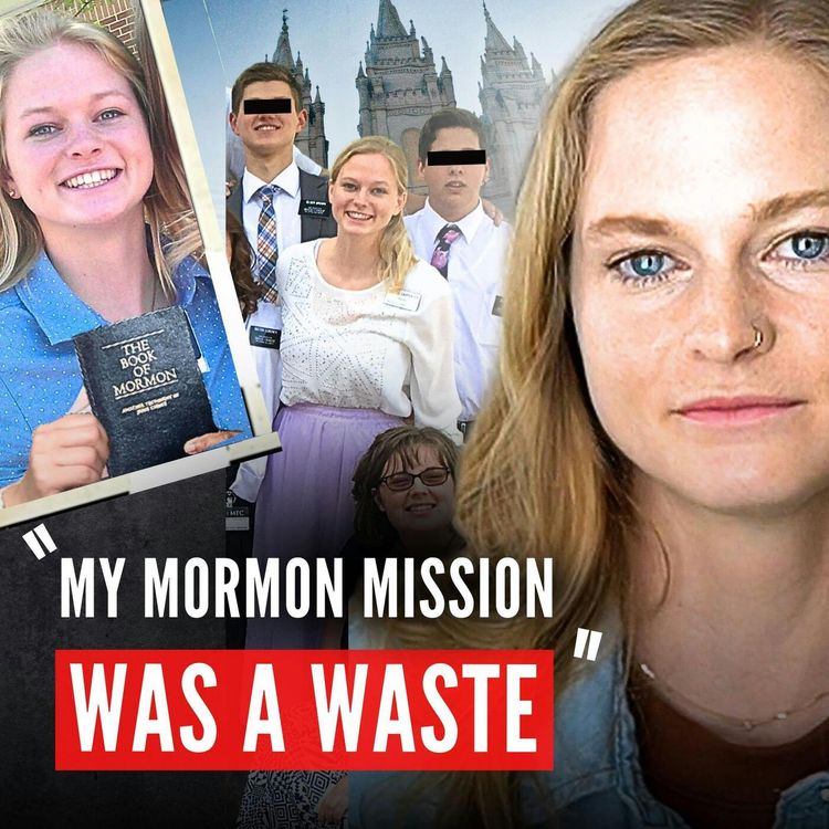 cover art for Why I Regret My Mormon Mission ft. Alyssa Grenfell 