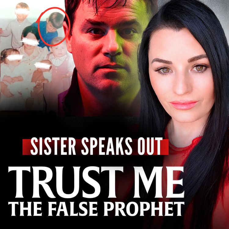 cover art for Sam Bateman’s Sister Opens Up on Growing Up With “The False Prophet” (Inside His Descent)
