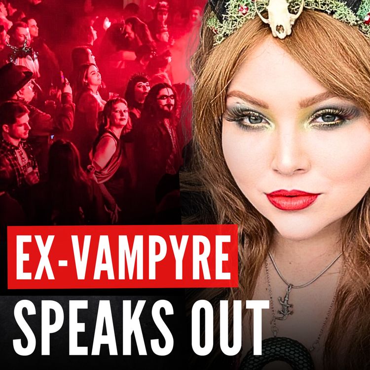 cover art for Former Vampyre Reveals Sacrificial Occult Rituals for Entity