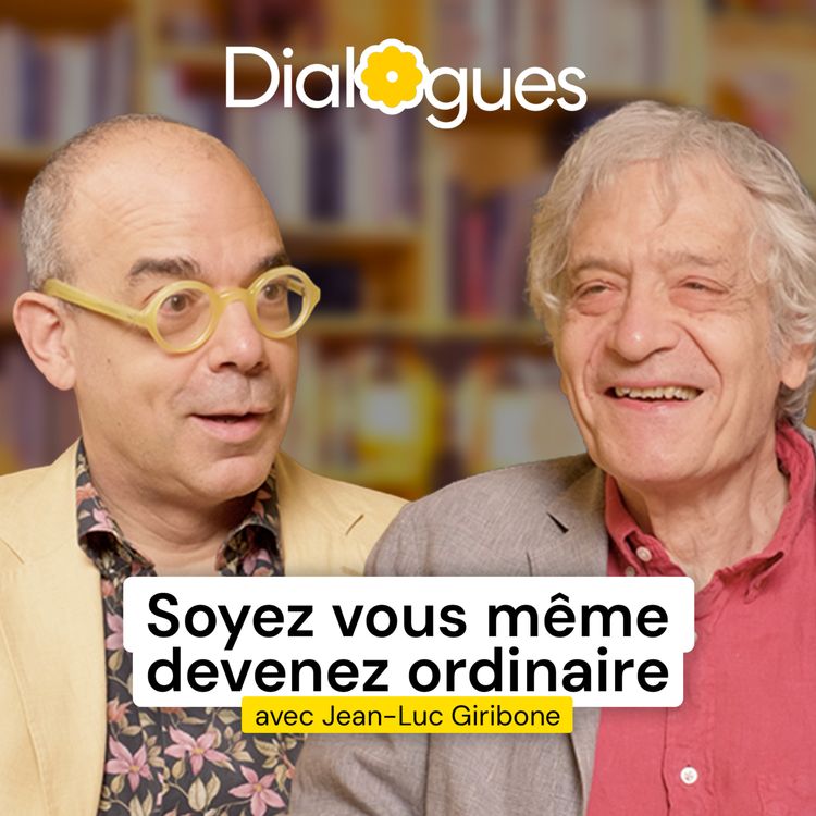 cover art for L’art inattendu de vivre - Jean-Luc Giribone - Dialogue inversé #280