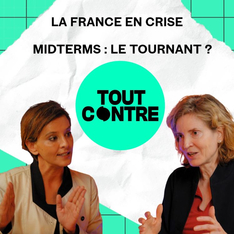 cover art for France : comprendre la colère | Trump face aux midterms