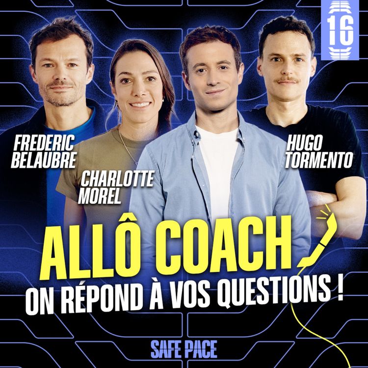 cover art for Allô Coach #16 : Comment bien choisir son coach ?