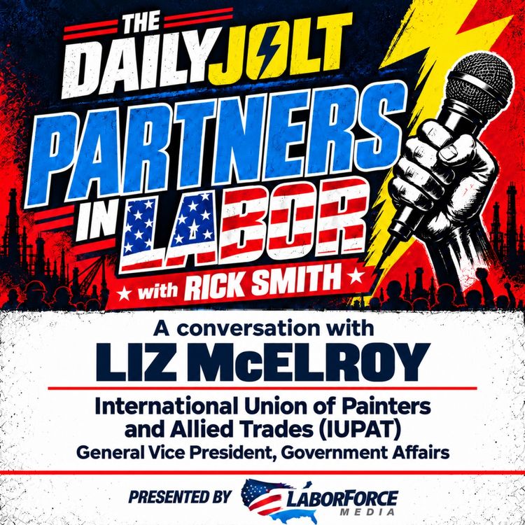 cover art for Partners in Labor with Rick Smith - Liz McElroy of IUPAT