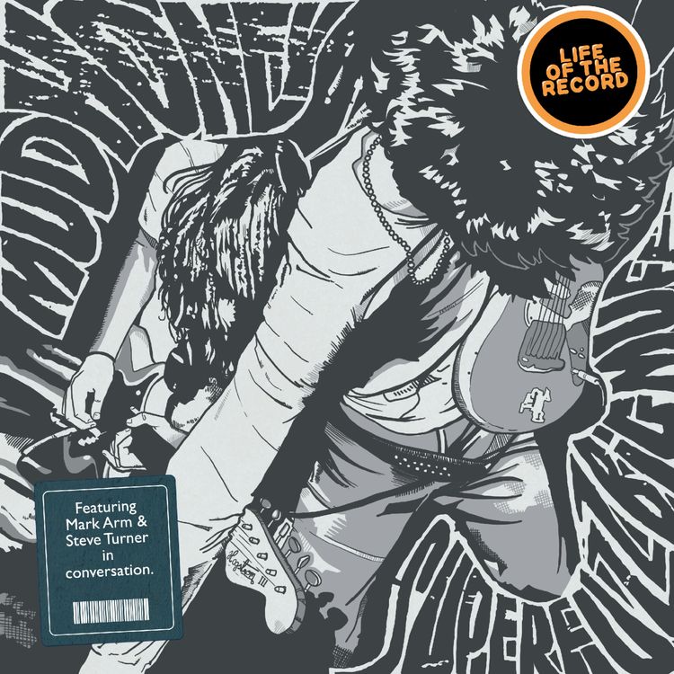 cover art for The Making of SUPERFUZZ BIGMUFF by Mudhoney - featuring Mark Arm and Steve Turner