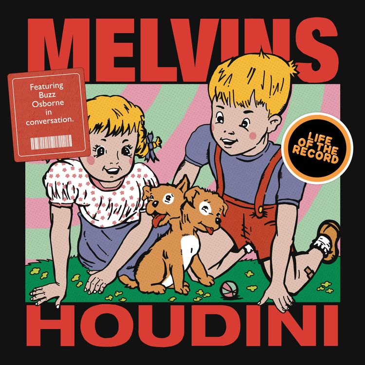 cover art for The Making of HOUDINI by Melvins - featuring Buzz Osborne