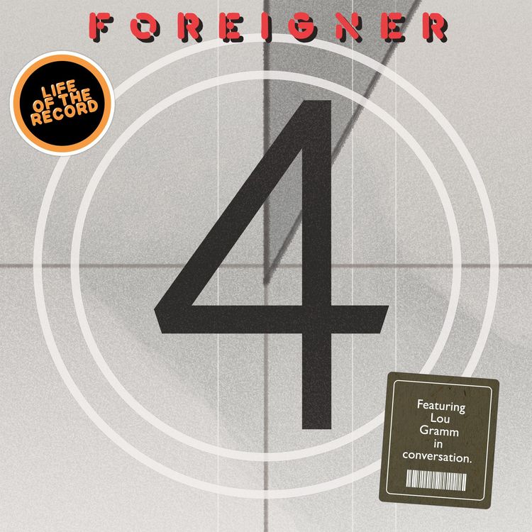 cover art for The Making of 4 by Foreigner - featuring Lou Gramm
