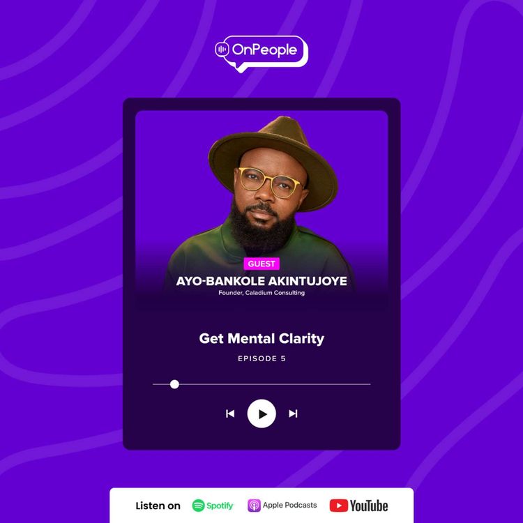 cover art for Get Mental Clarity with Ayo-Bankole Akintujoye