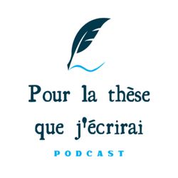 cover art for Pour la thèse que j'écrirai