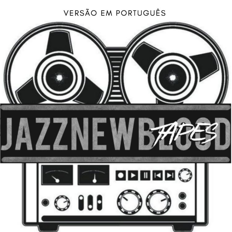 cover art for JazznewbloodTAPES (Versão em Português) #5