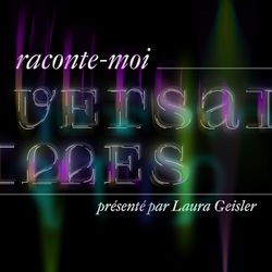 cover art for Raconte-moi Versailles 