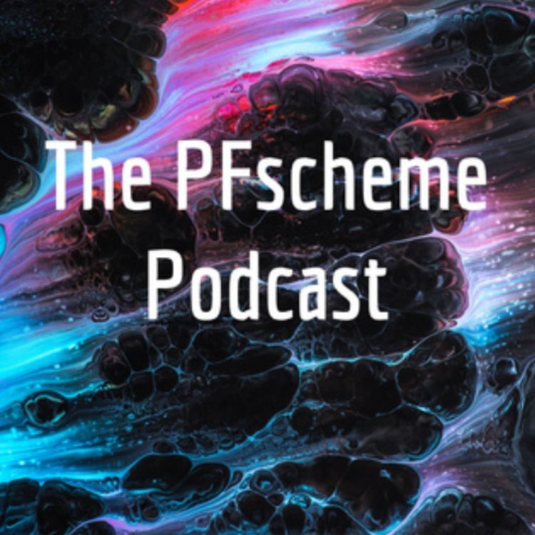 cover art for The PFscheme Podcast EP1