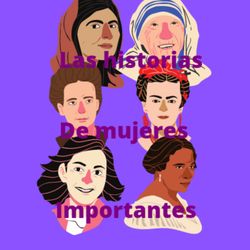 cover art for Las historias de mujeres importantes 