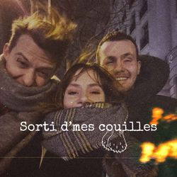 cover art for Sorti de mes couilles