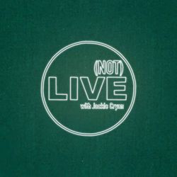 cover art for (Not) Live Show