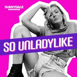 cover art for So Unladylike 