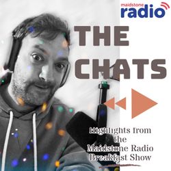 cover art for Maidstone Radios Breakfast Show: The Chats