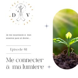 cover art for Se connecter à sa lumière 